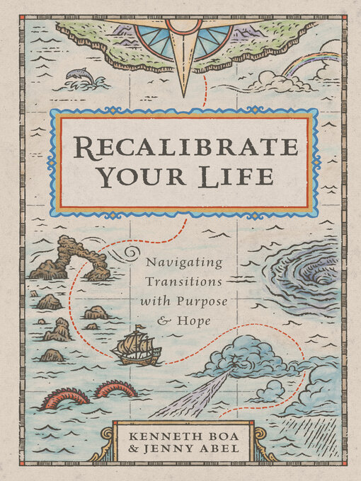 Title details for Recalibrate Your Life by Kenneth Boa - Available